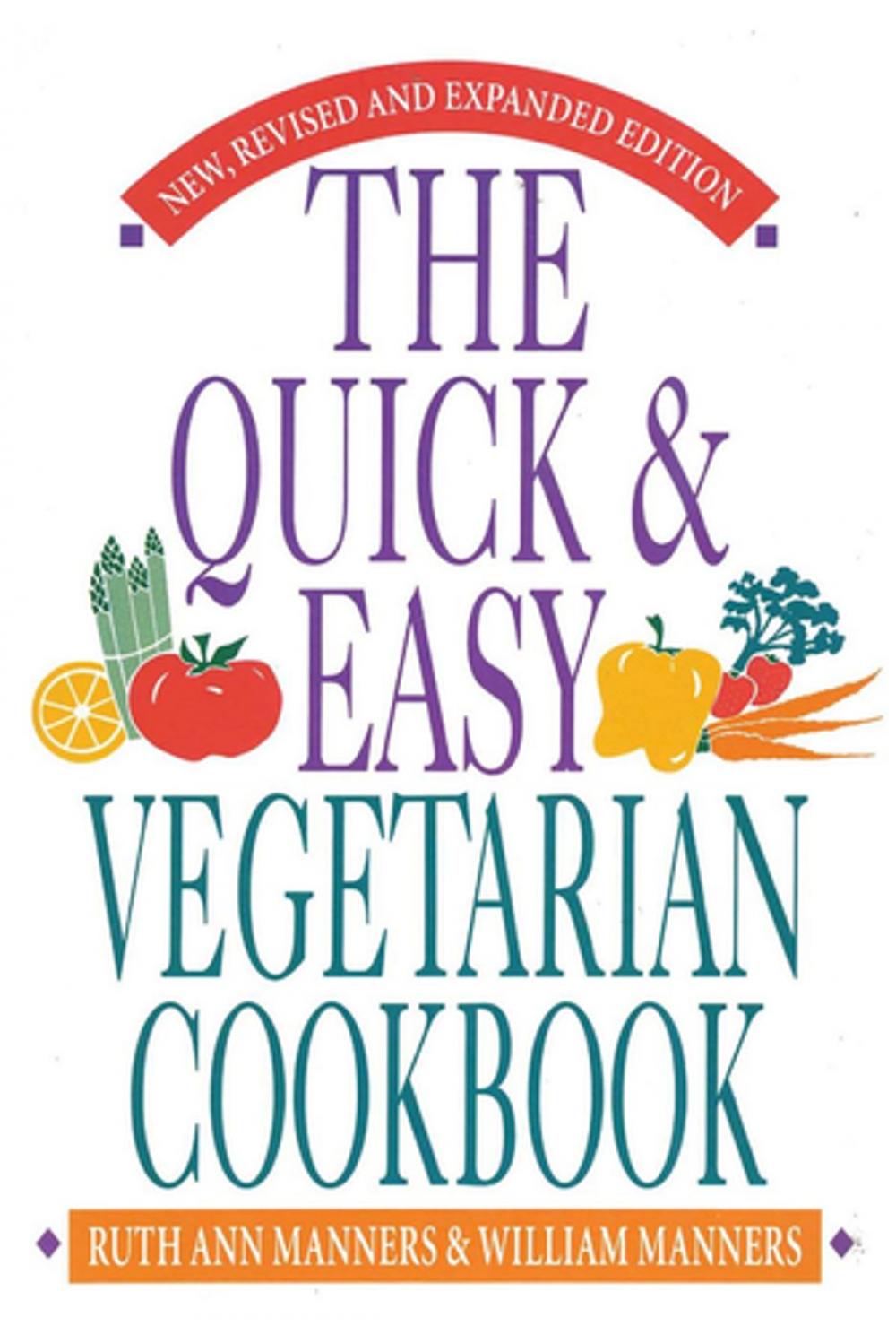 Big bigCover of The Quick and Easy Vegetarian Cookbook