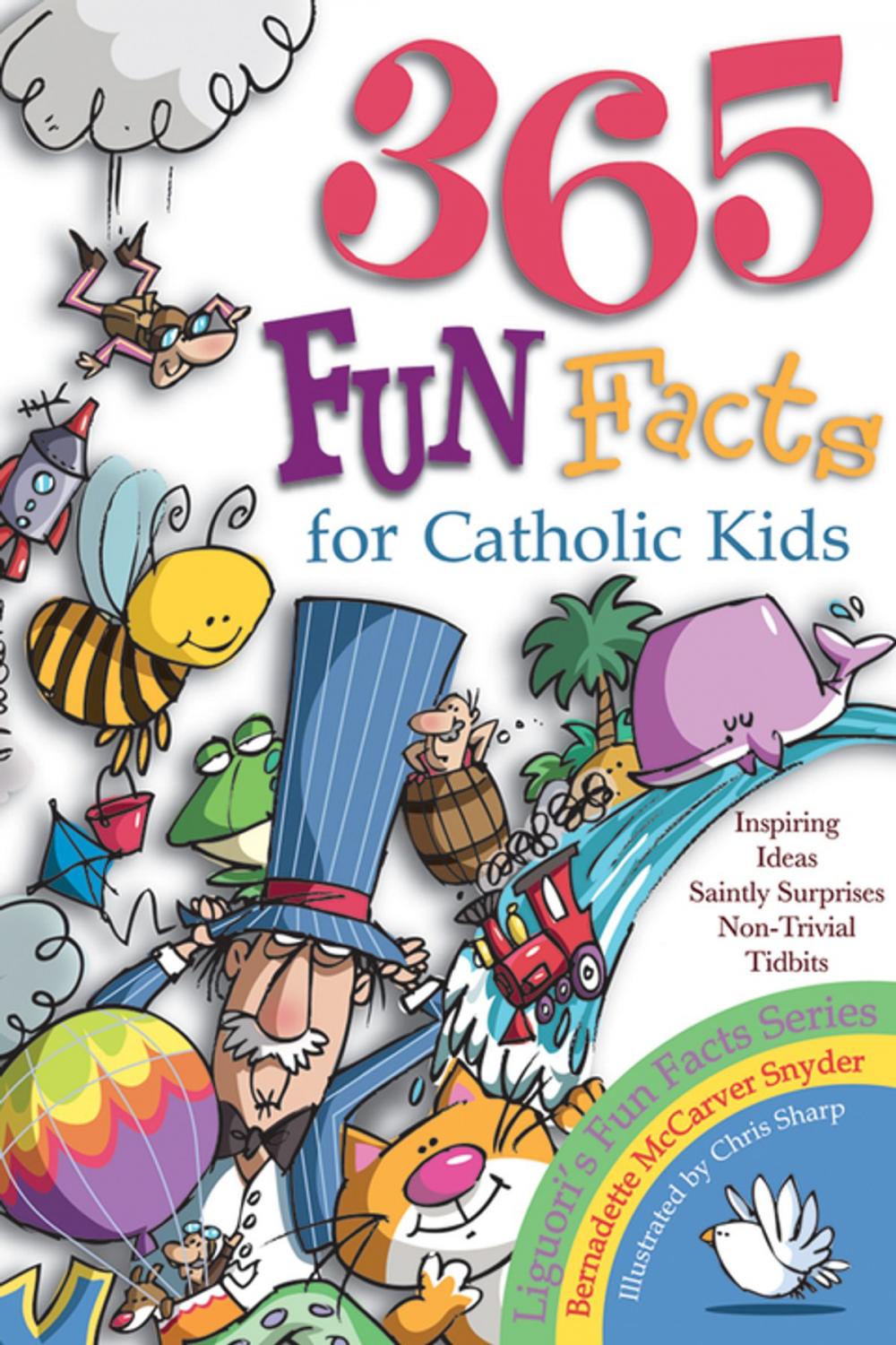 Big bigCover of 365 Fun Facts for Catholic Kids