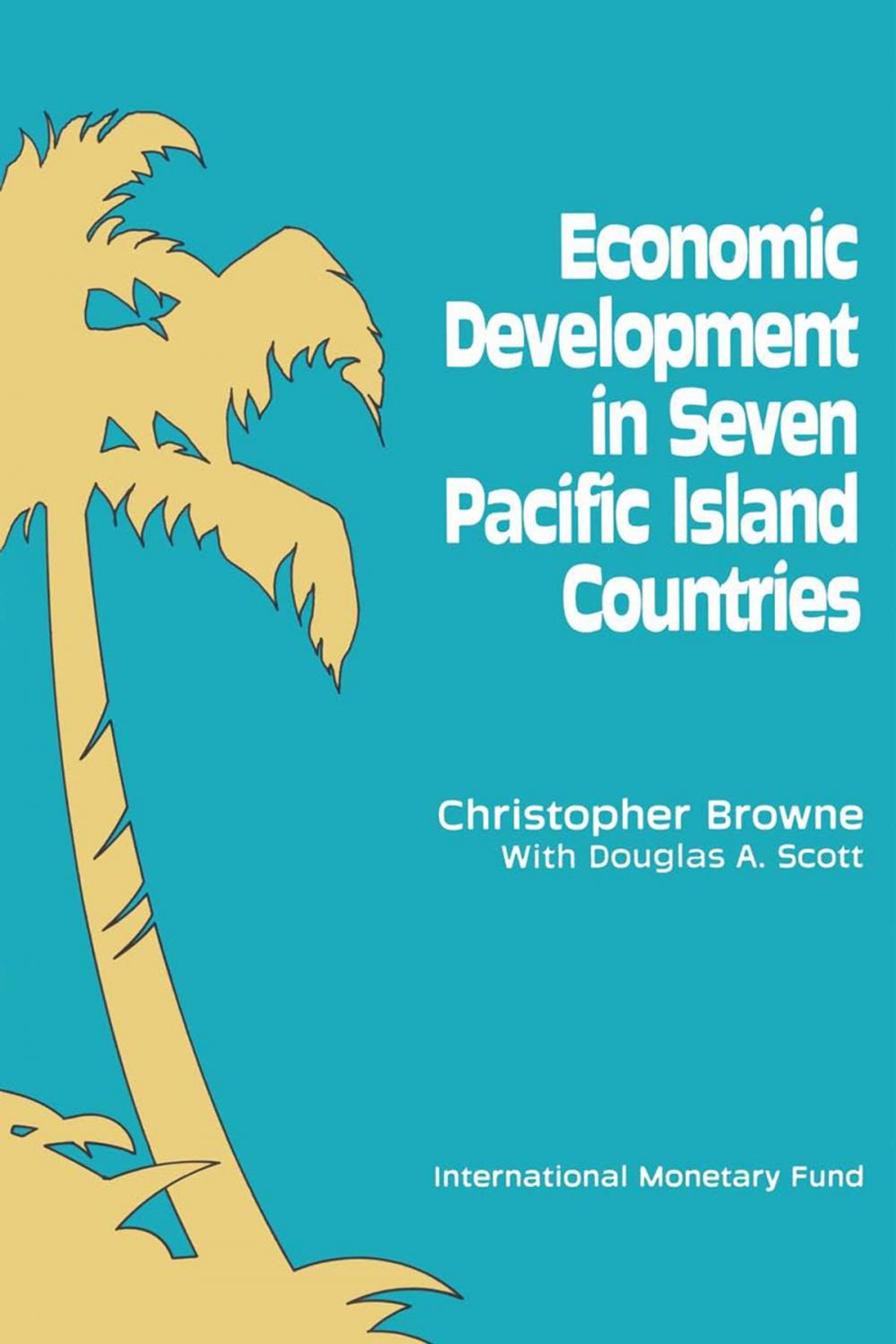 Big bigCover of Economic Development in Seven Pacific Island Countries