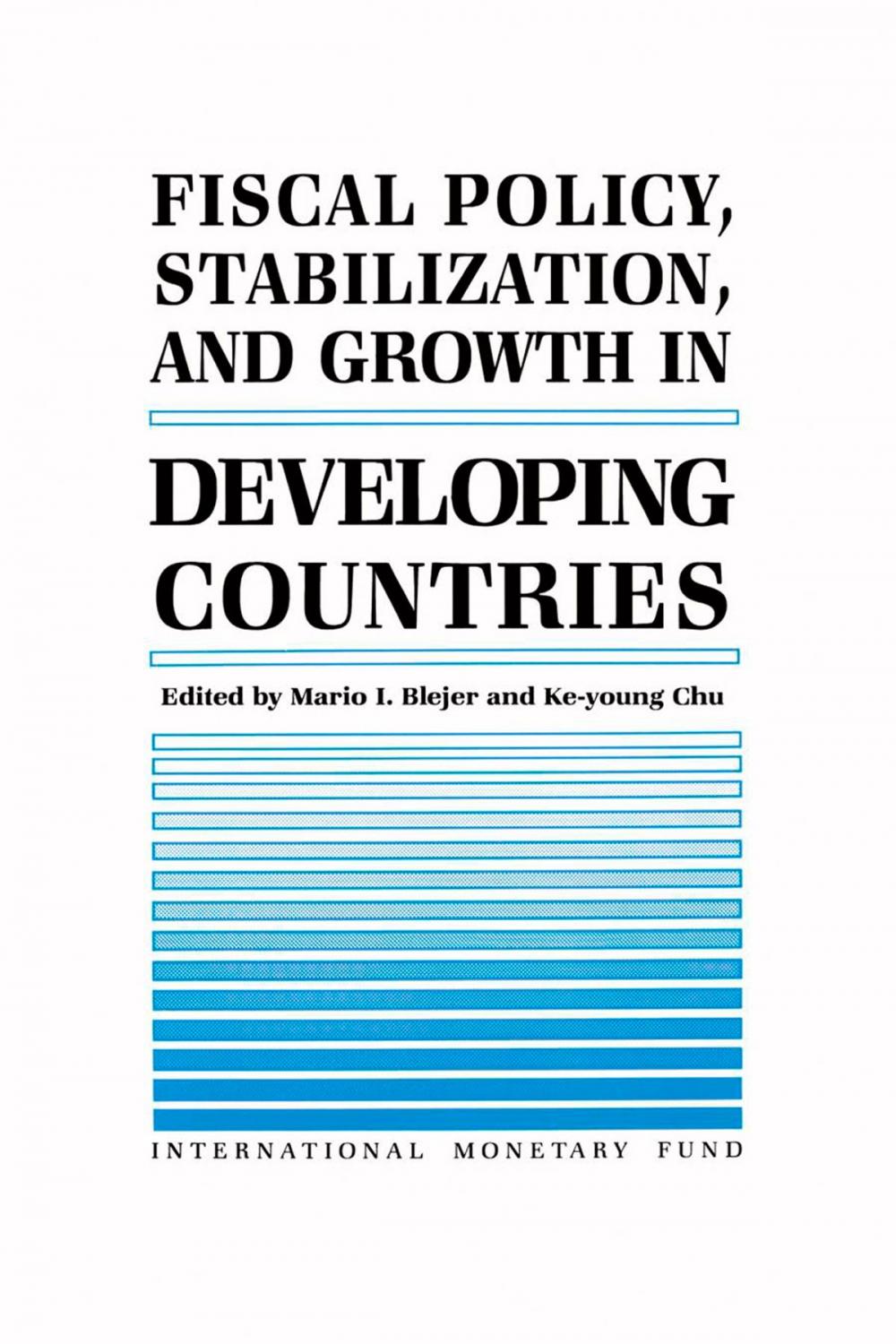 Big bigCover of Fiscal Policy, Stabilization, and Growth in Developing Countries