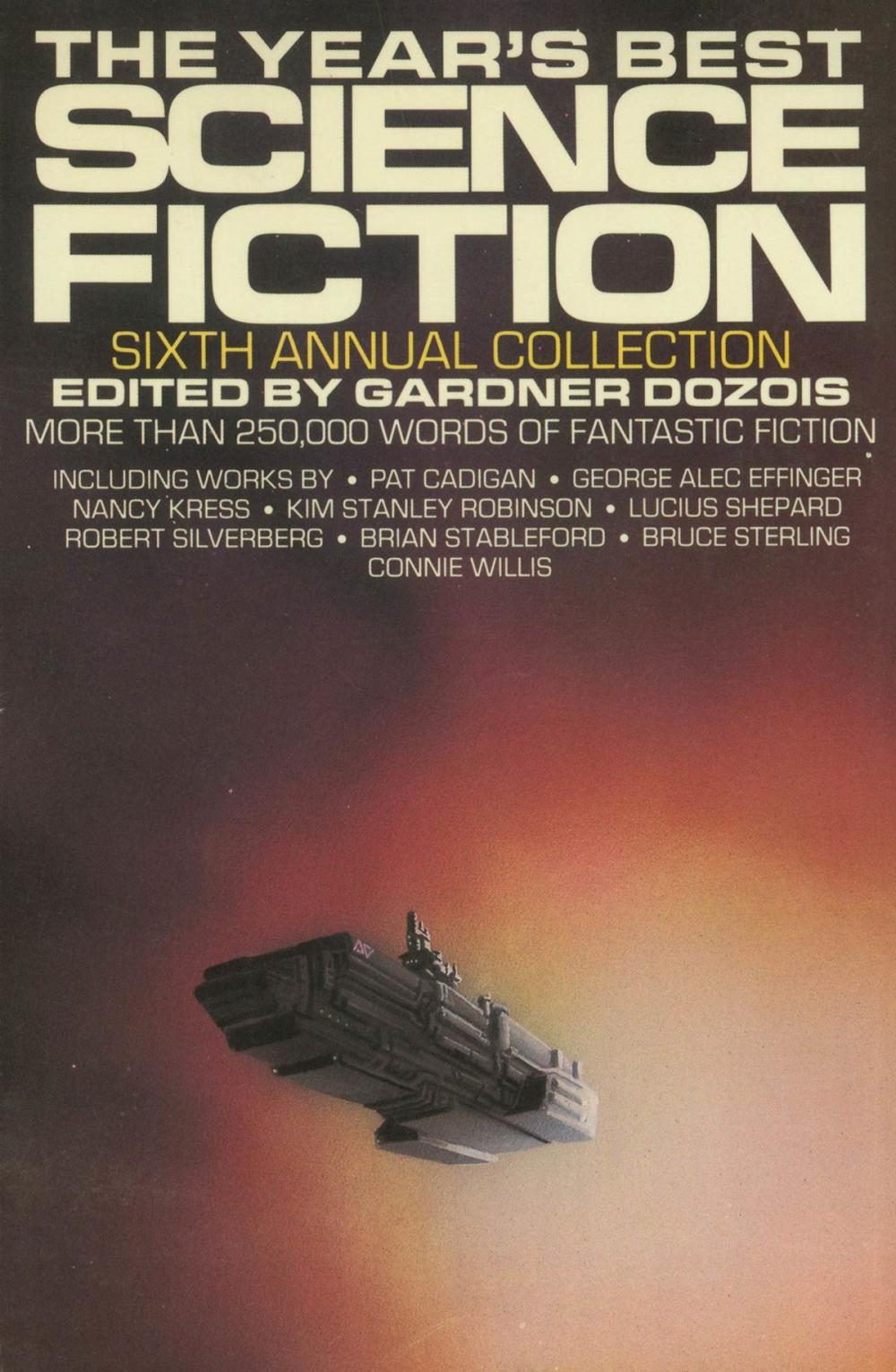 Big bigCover of The Year's Best Science Fiction: Sixth Annual Collection