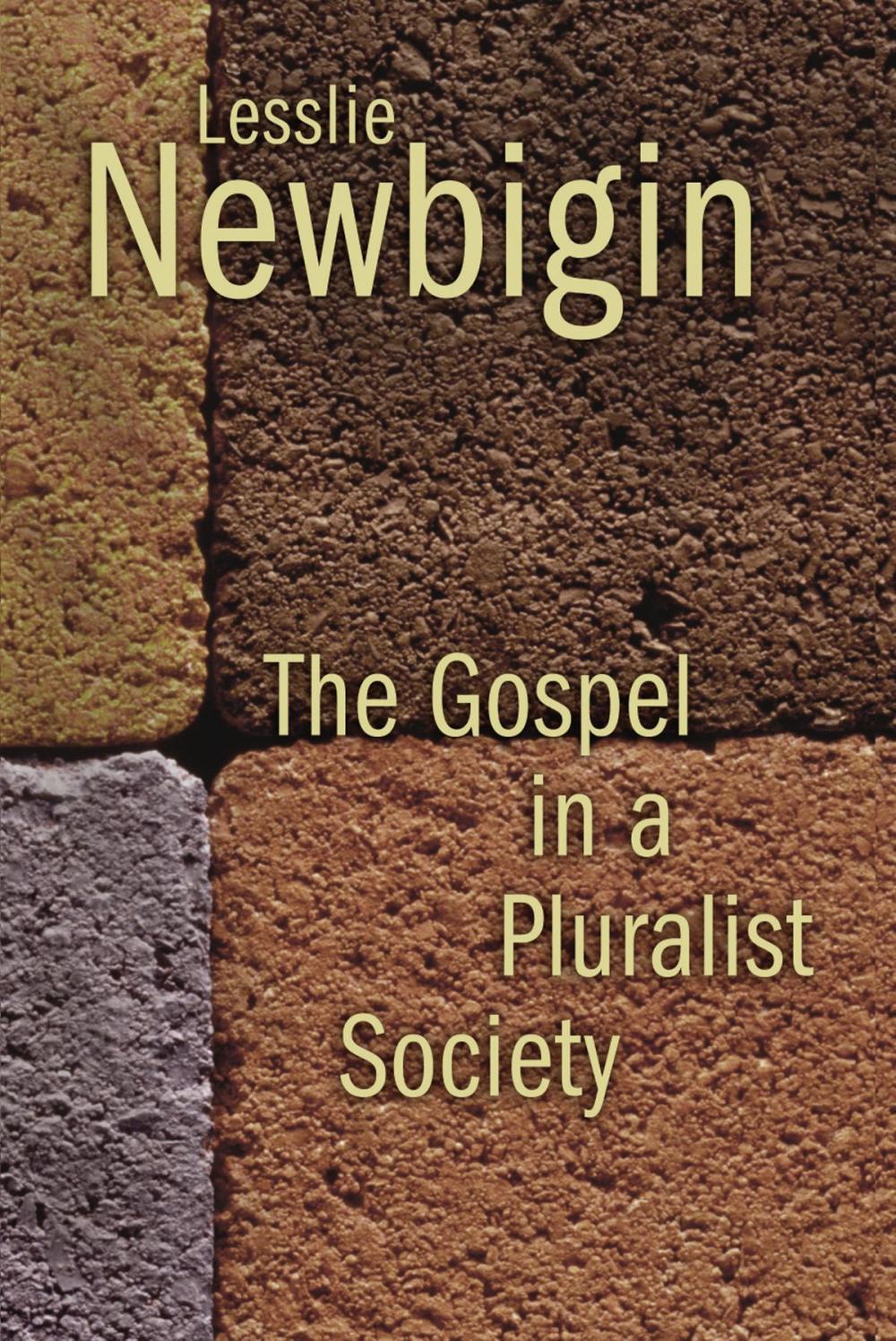 Big bigCover of The Gospel in a Pluralist Society