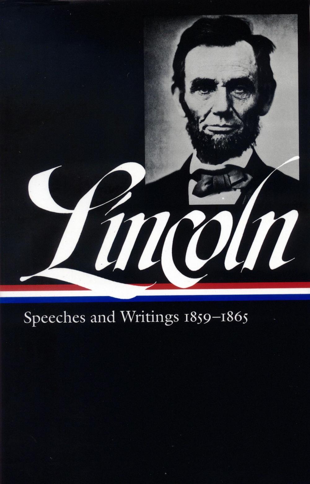 Big bigCover of Abraham Lincoln: Speeches and Writings Vol. 2 1859-1865 (LOA #46)