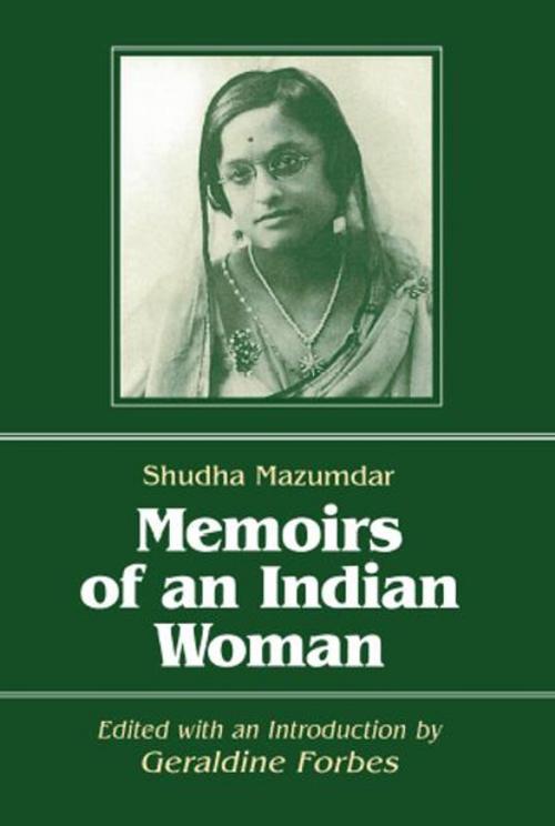 Cover of the book Memoirs of an Indian Woman by Shudha Mazumdar, Geraldine Forbes, M.E.Sharpe