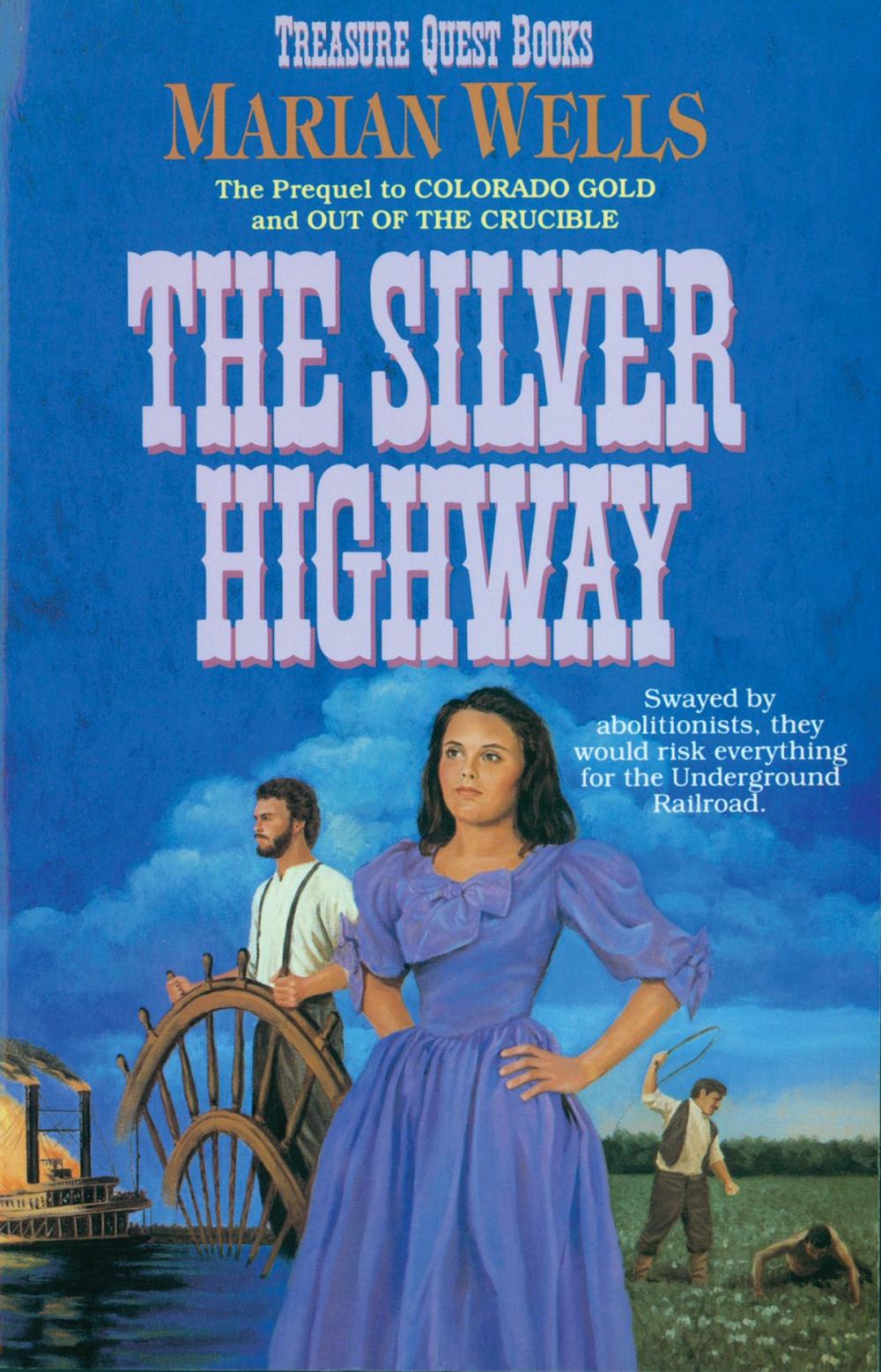 Big bigCover of The Silver Highway (Treasure Quest Book #3)