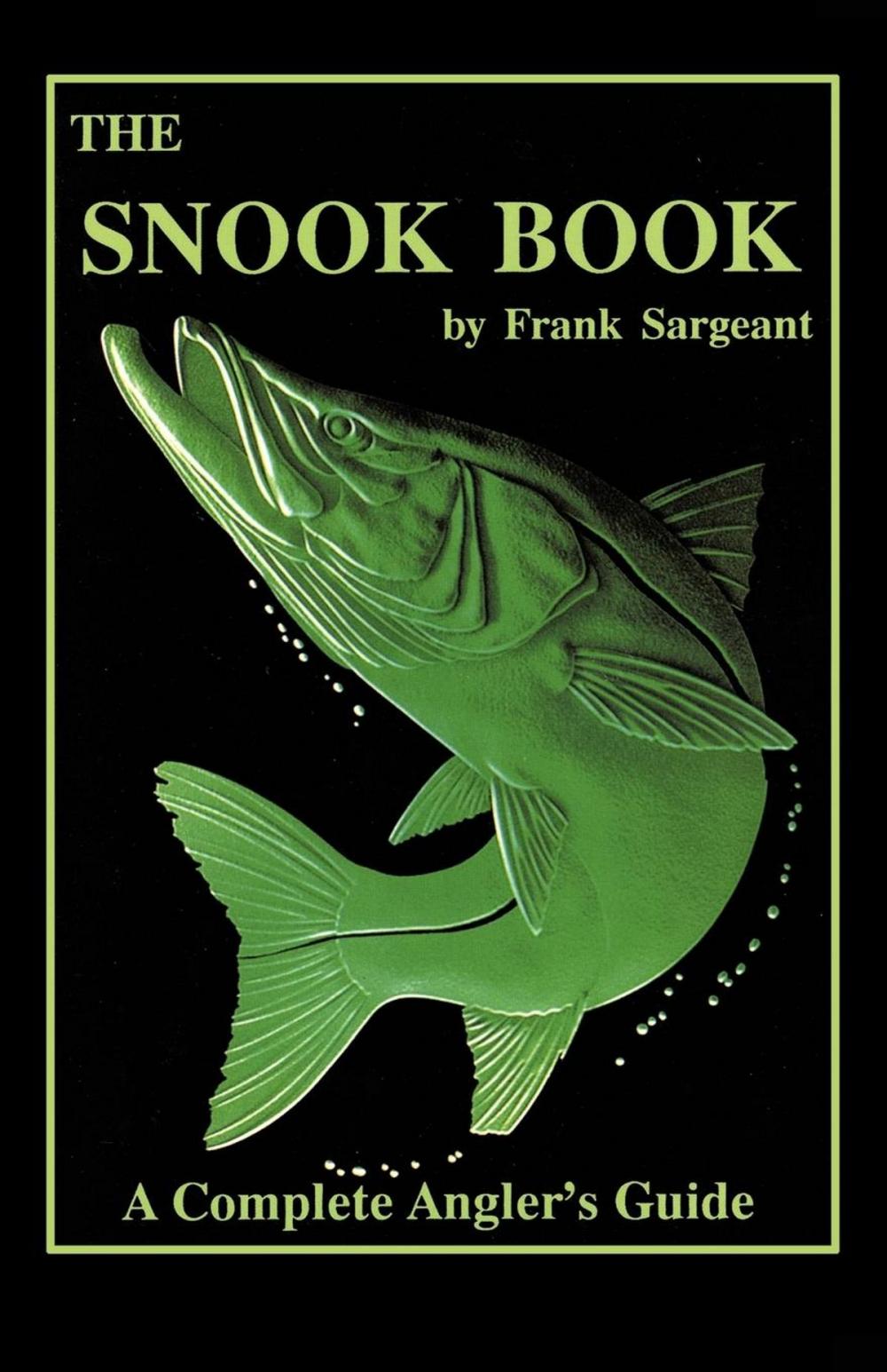 Big bigCover of The Snook Book