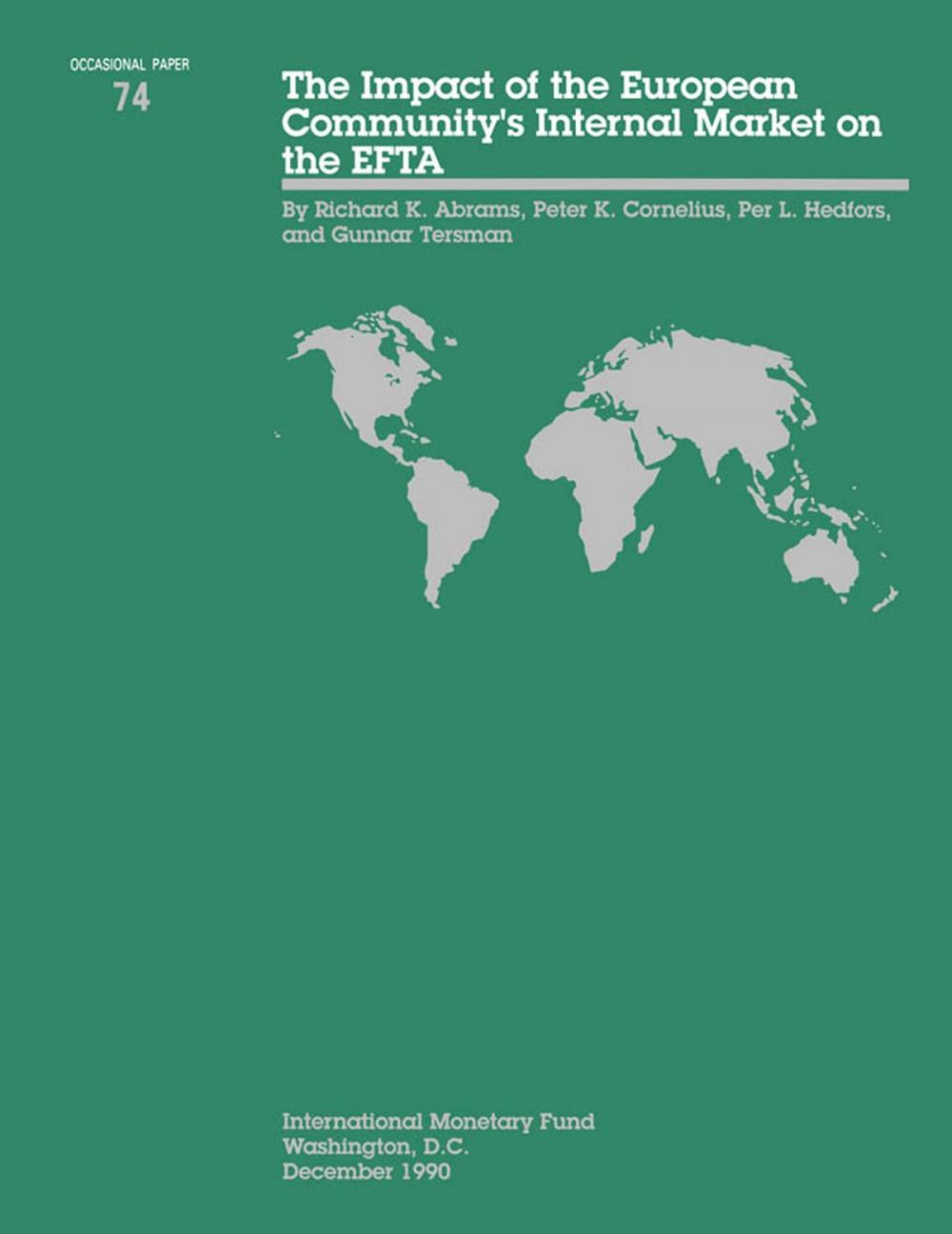 Big bigCover of The Impact of the European Community's internal Market on the EFTA - Occa Paper No.74