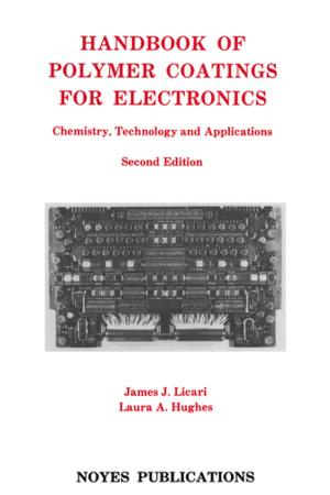 Cover of the book Handbook of Polymer Coatings for Electronics by Michael H Gelb