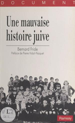 Cover of the book Une mauvaise histoire juive by Anne Vernon