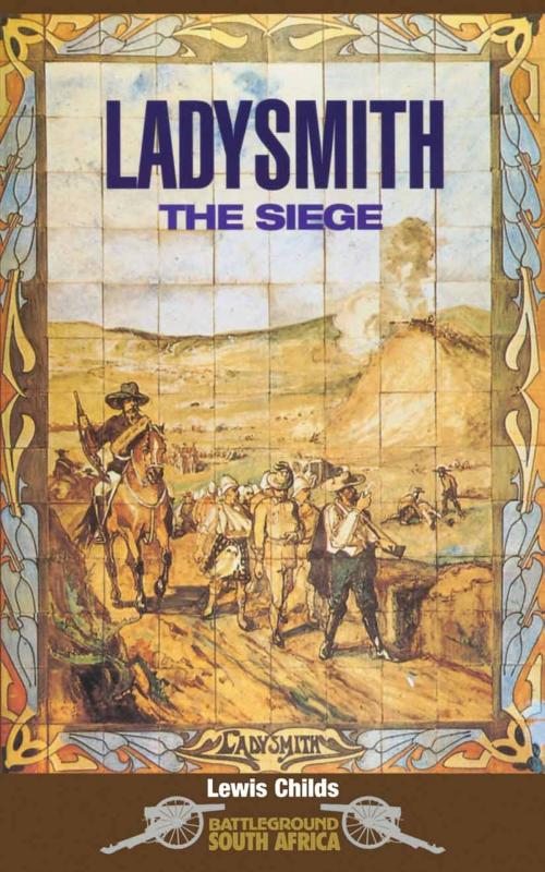 Cover of the book Ladysmith by Lewis Childs, Pen and Sword