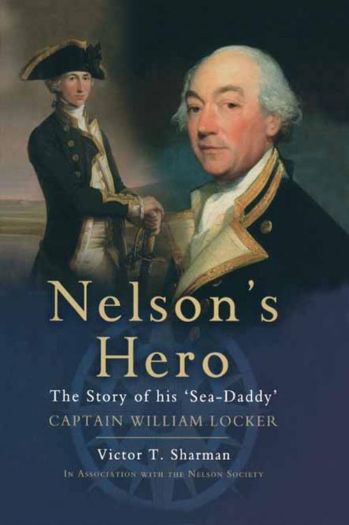 Cover of the book Nelson’s Hero by Victor T. Sharman, Pen and Sword