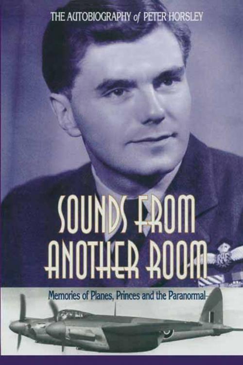 Cover of the book Sounds From Another Room by Peter Horsley, Pen and Sword