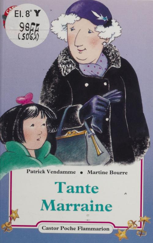 Cover of the book Tante Marraine by Patrick Vendamme, Flammarion Jeunesse (réédition numérique FeniXX)