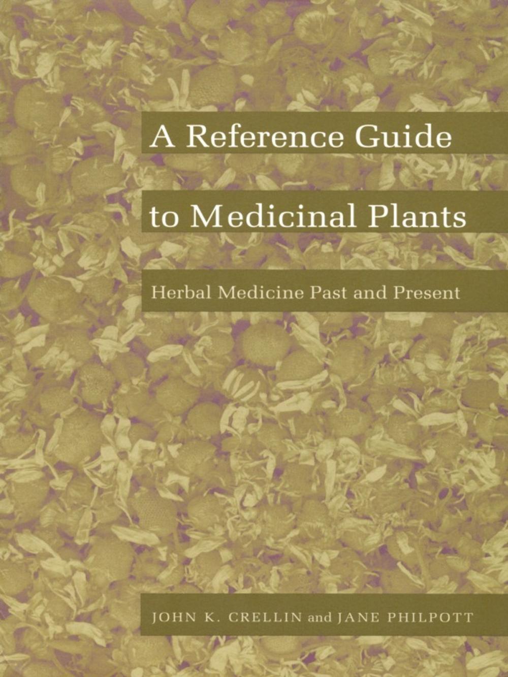 Big bigCover of A Reference Guide to Medicinal Plants