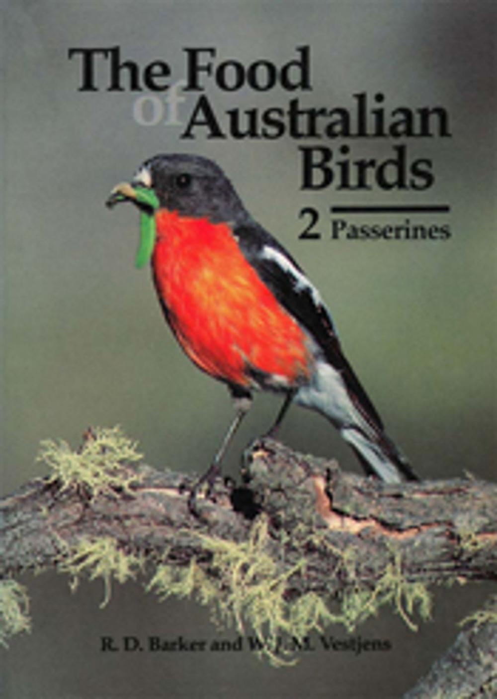 Big bigCover of The Food of Australian Birds 2. Passerines