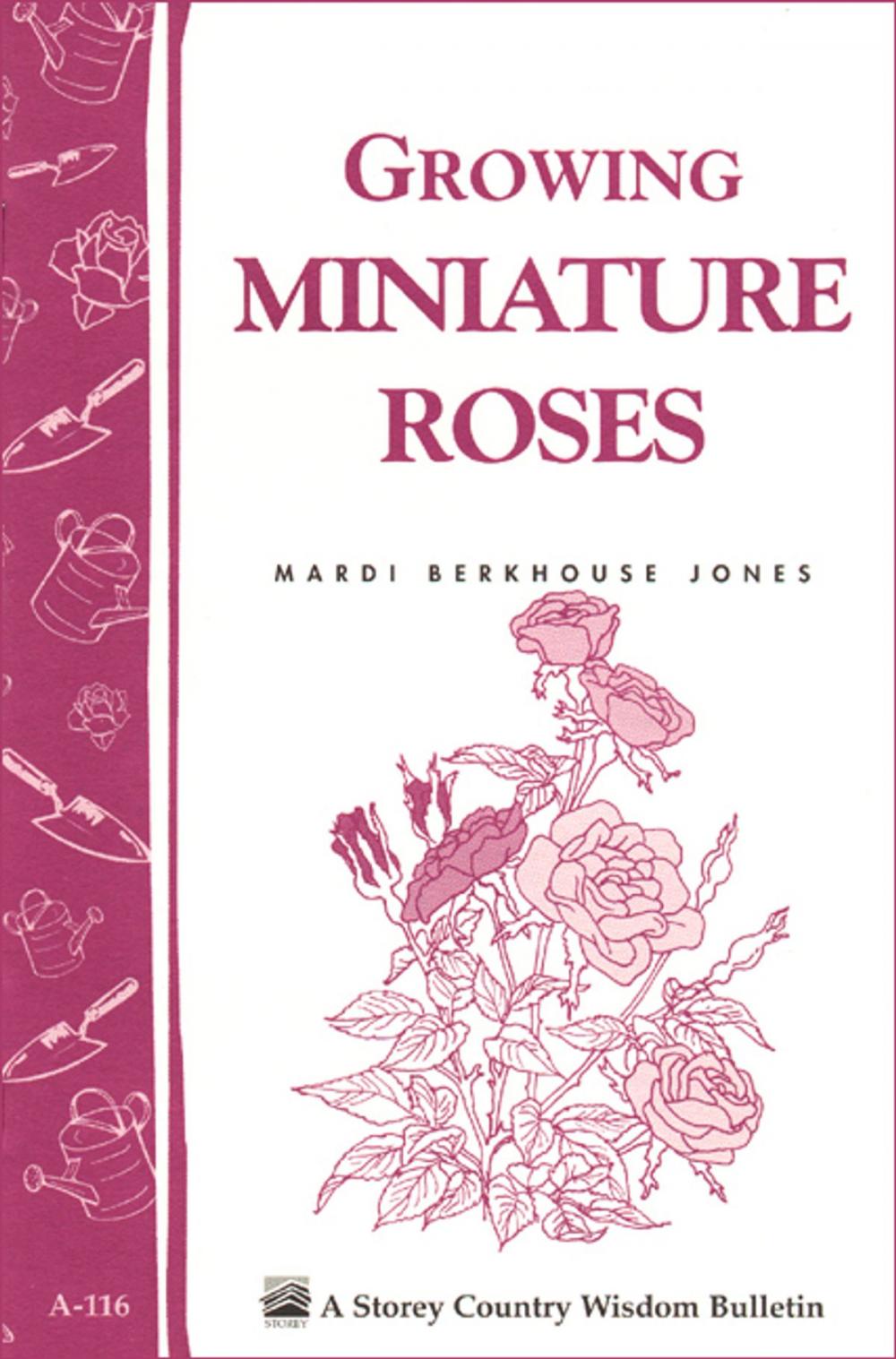 Big bigCover of Growing Miniature Roses