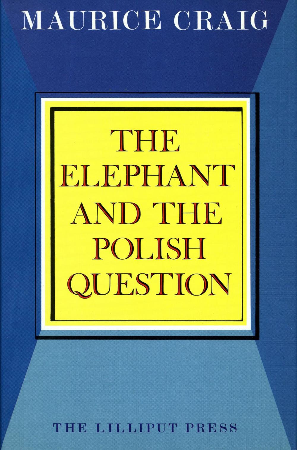 Big bigCover of The Elephant and the Polish Question