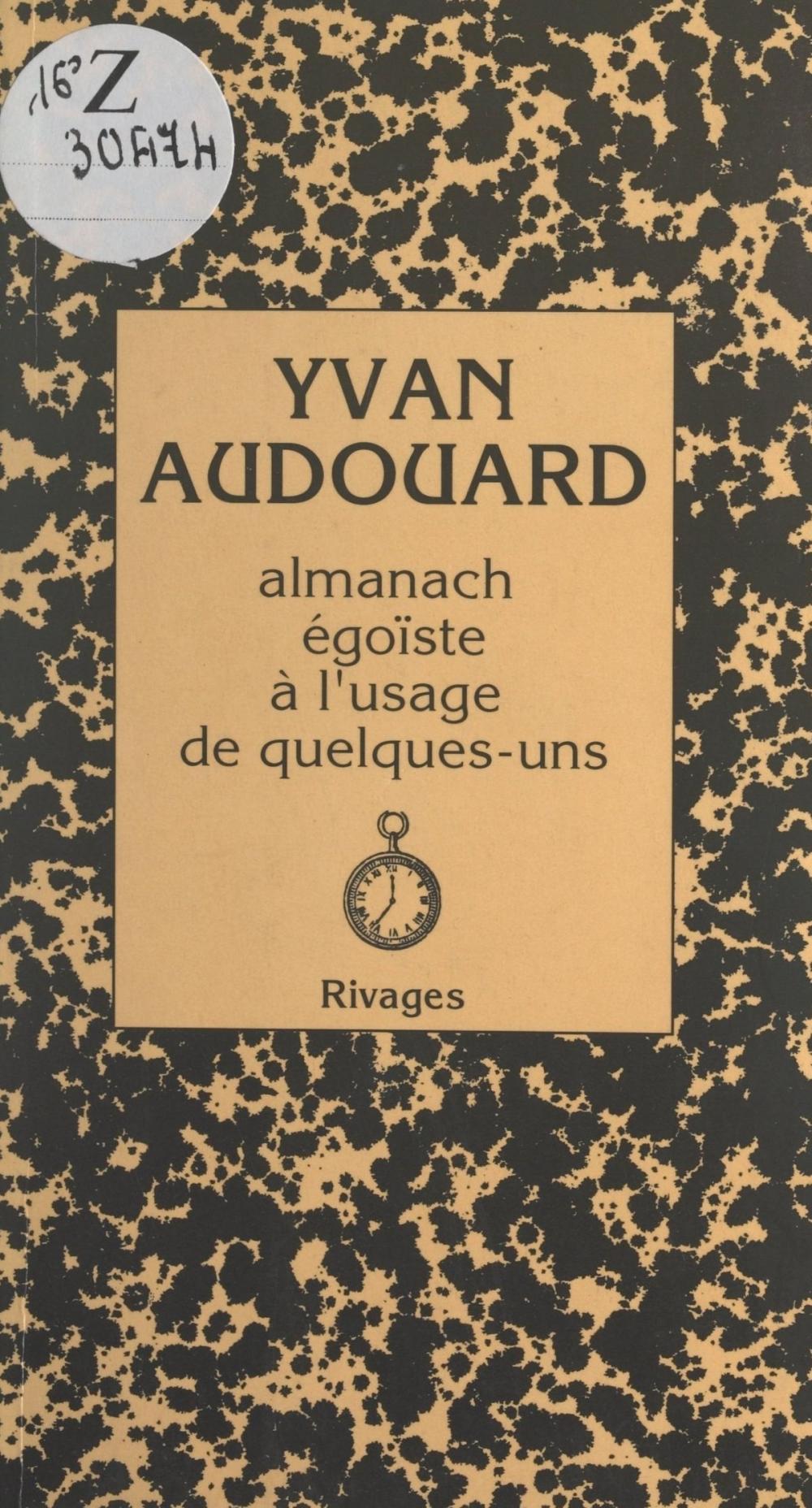 Big bigCover of Almanach égoïste à l'usage de quelques-uns