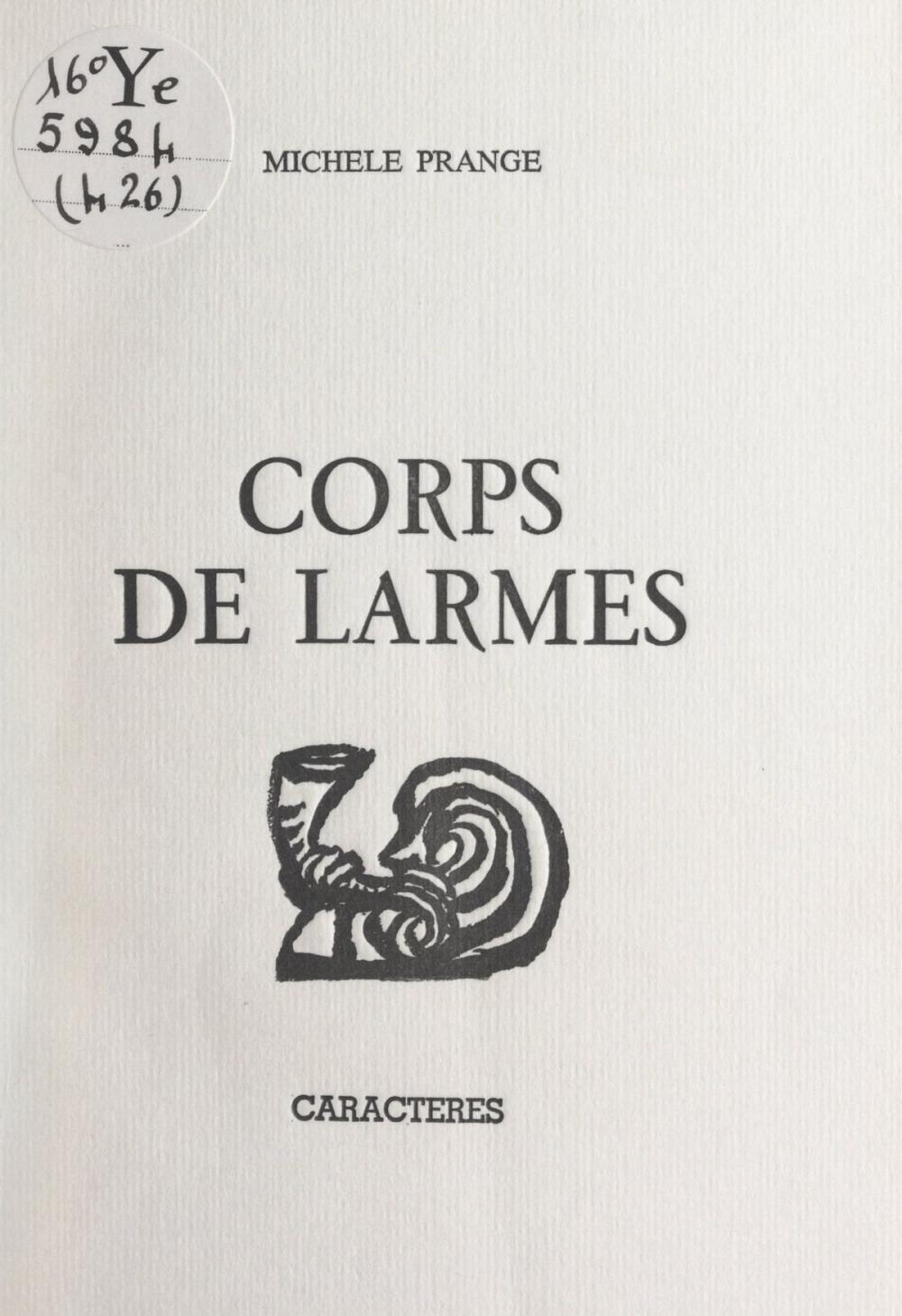 Big bigCover of Corps de larmes