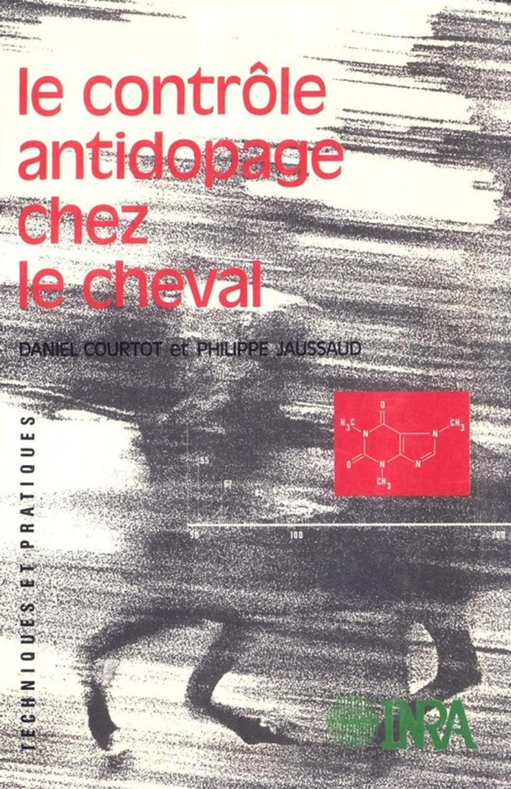 Big bigCover of Le contrôle antidopage chez le cheval