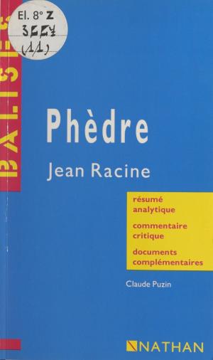 Cover of the book Phèdre by Jean Mabire, Jean-Michel Angebert, Marie-Claire Bernage, Claire Méheust, Nicole Villeroux