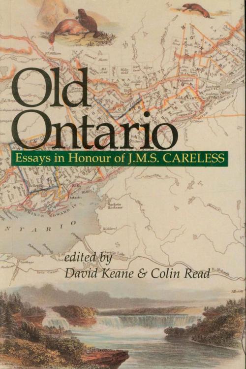 Cover of the book Old Ontario by David Keane, Dundurn