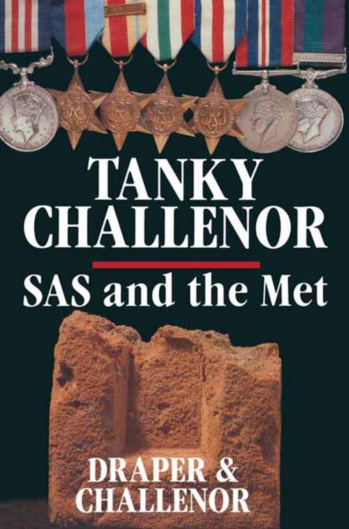 Cover of the book Tanky Challenor by Harold Challenor, Alfred Draper, Pen and Sword