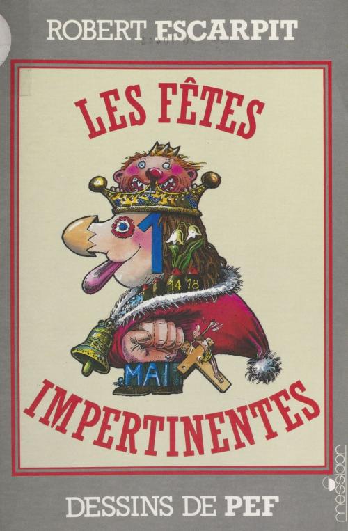 Cover of the book Les fêtes impertinentes by Robert Escarpit, FeniXX réédition numérique