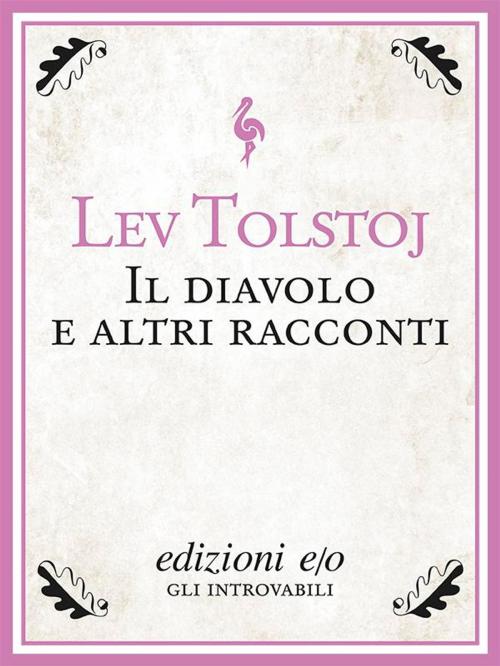 Cover of the book Il diavolo e altri racconti by Lev Tolstoj, Edizioni e/o