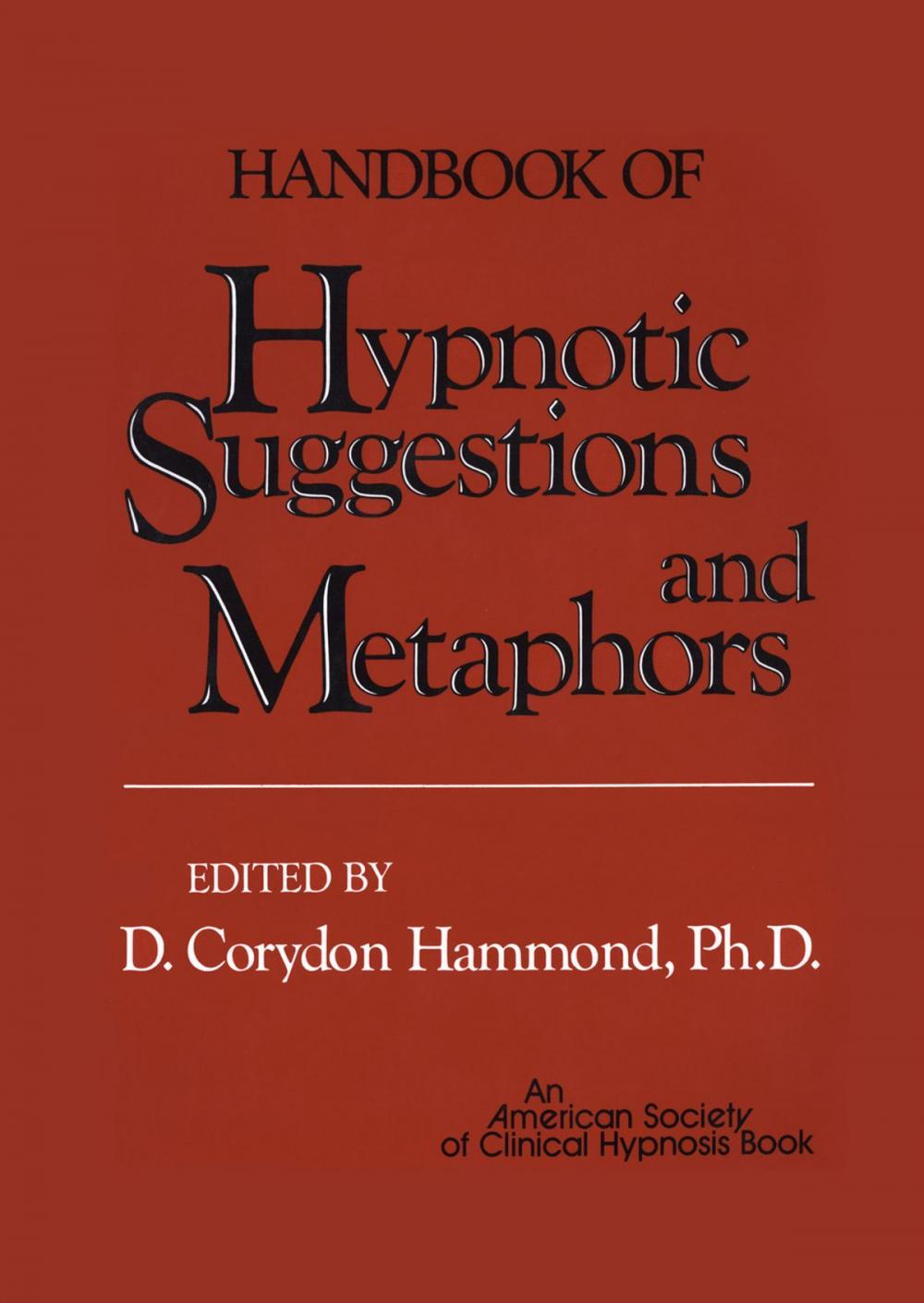 Big bigCover of Handbook of Hypnotic Suggestions and Metaphors