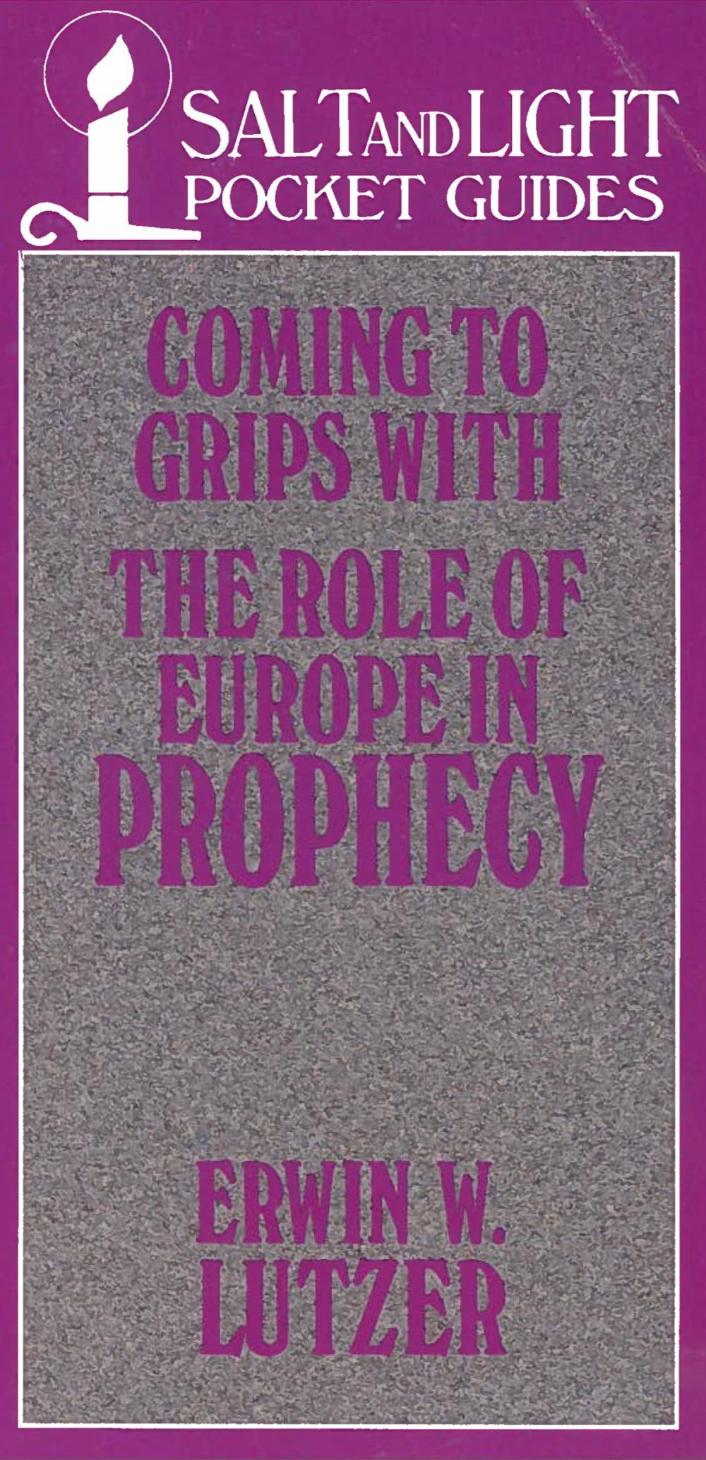 Big bigCover of Coming to Grips with the Role of Europe in Prophecy