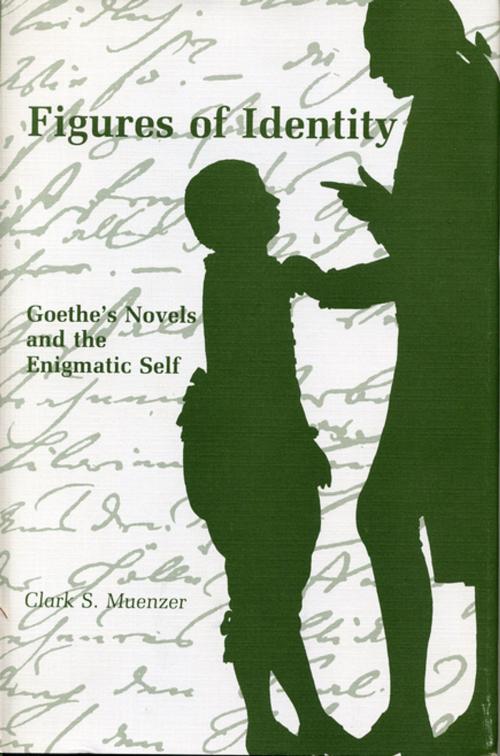 Cover of the book Figures of Identity by Clark  S. Muenzer, Penn State University Press