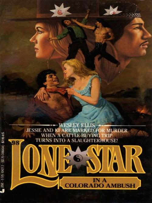 Cover of the book Lone Star 98/colorado by Wesley Ellis, Penguin Publishing Group