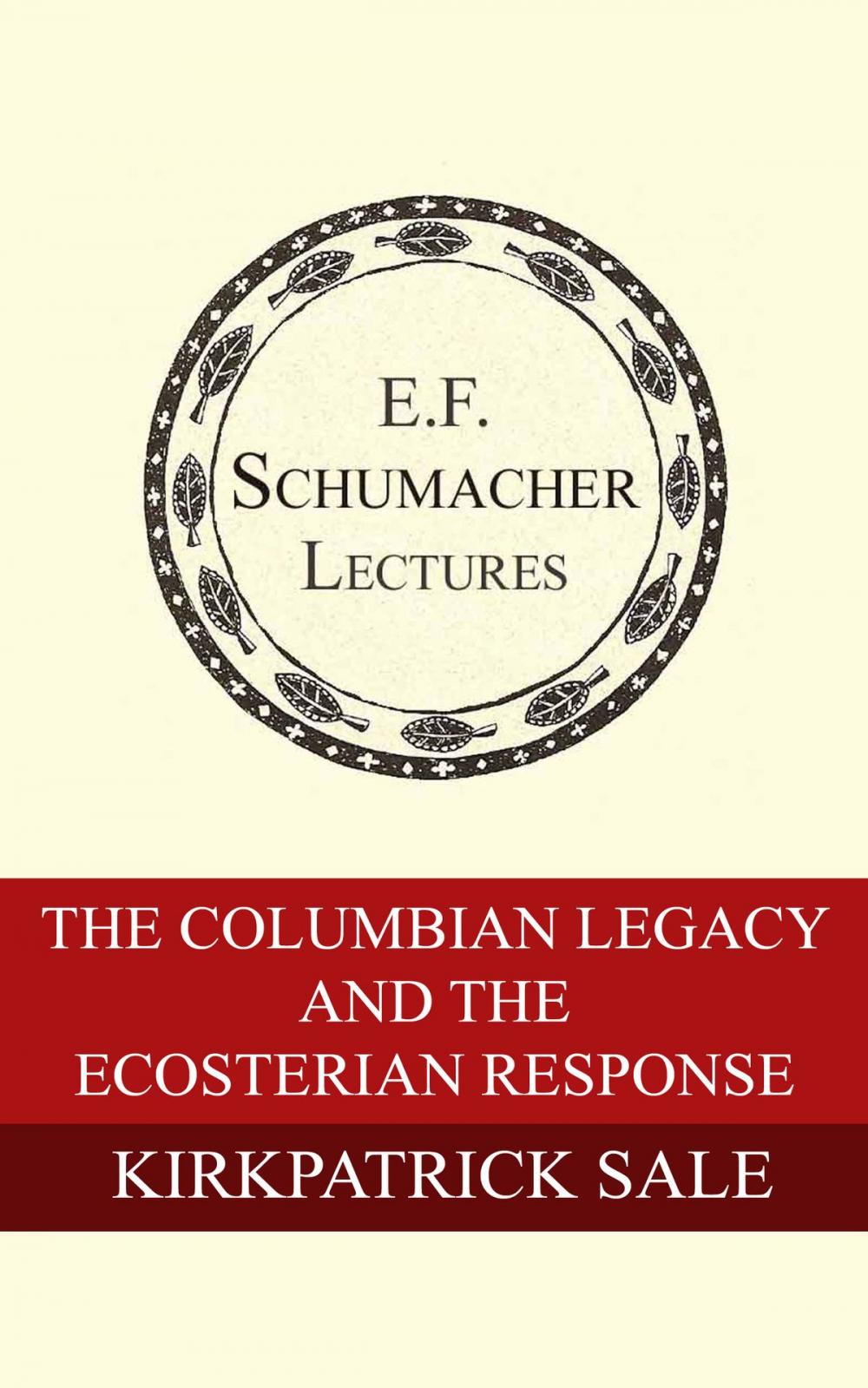 Big bigCover of The Columbian Legacy and the Ecosterian Response