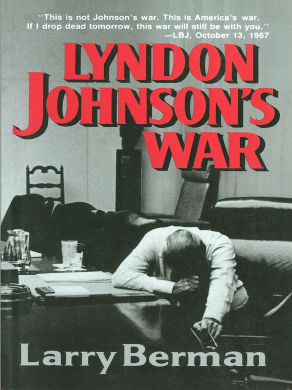 Big bigCover of Lyndon Johnson's War: The Road to Stalemate in Vietnam