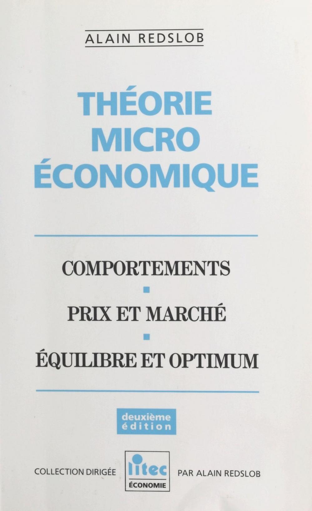 Big bigCover of Théorie microéconomique : comportements, prix et marché, équilibre et optimum