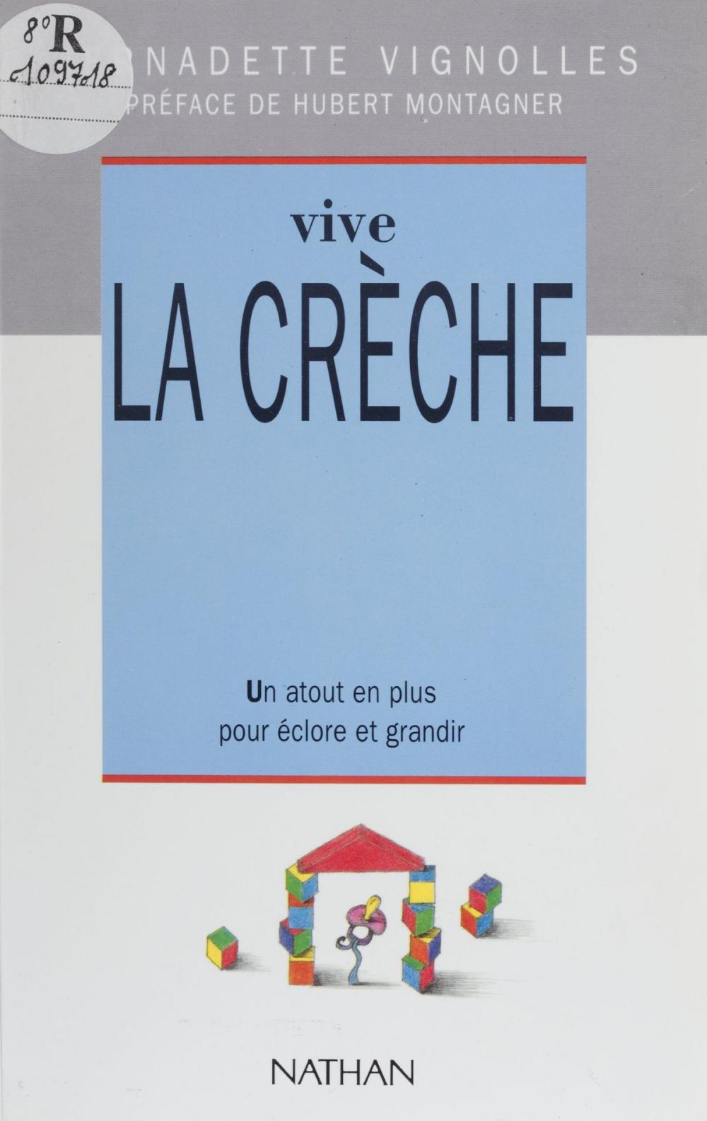 Big bigCover of Vive la crèche