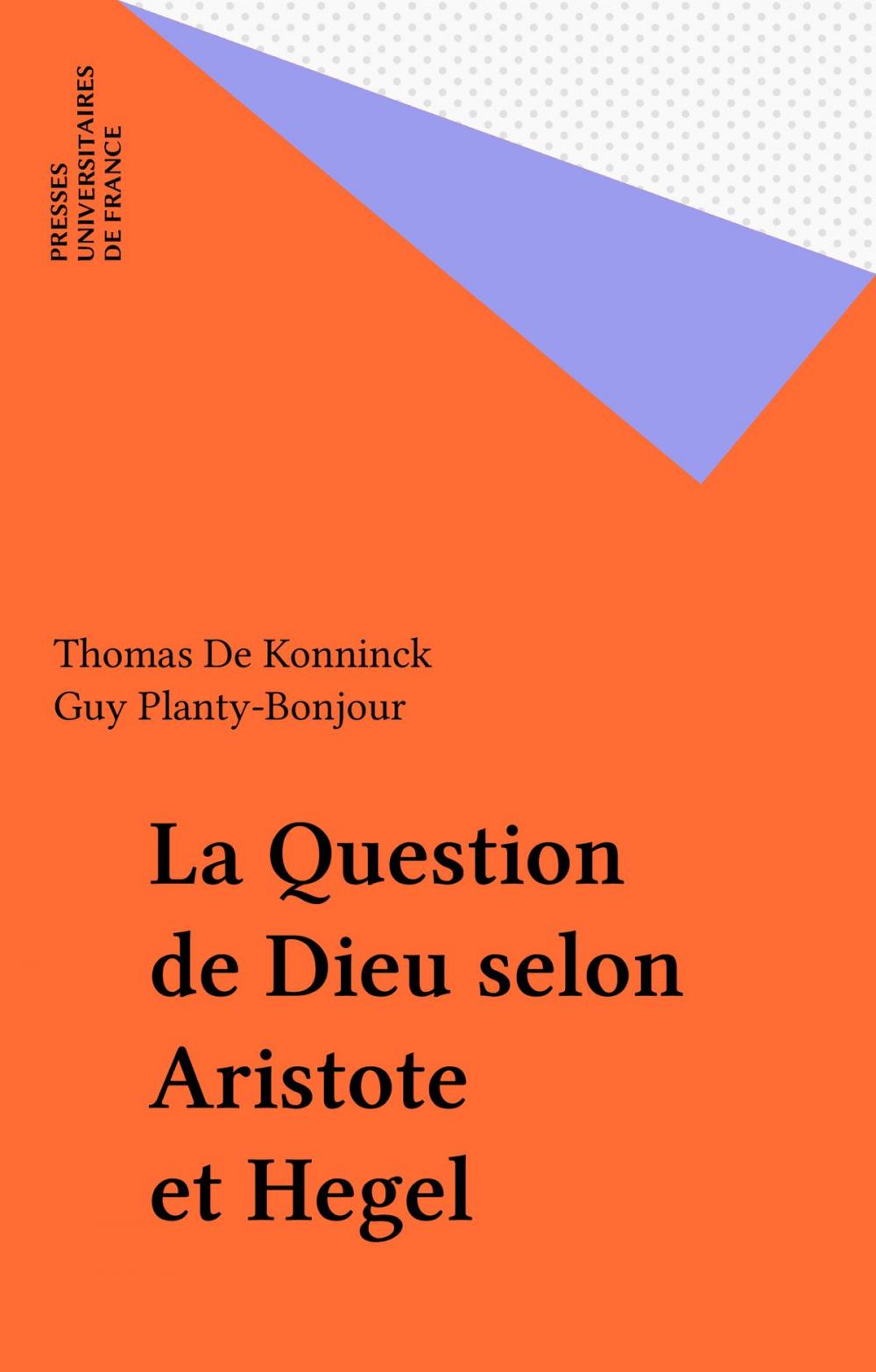 Big bigCover of La Question de Dieu selon Aristote et Hegel