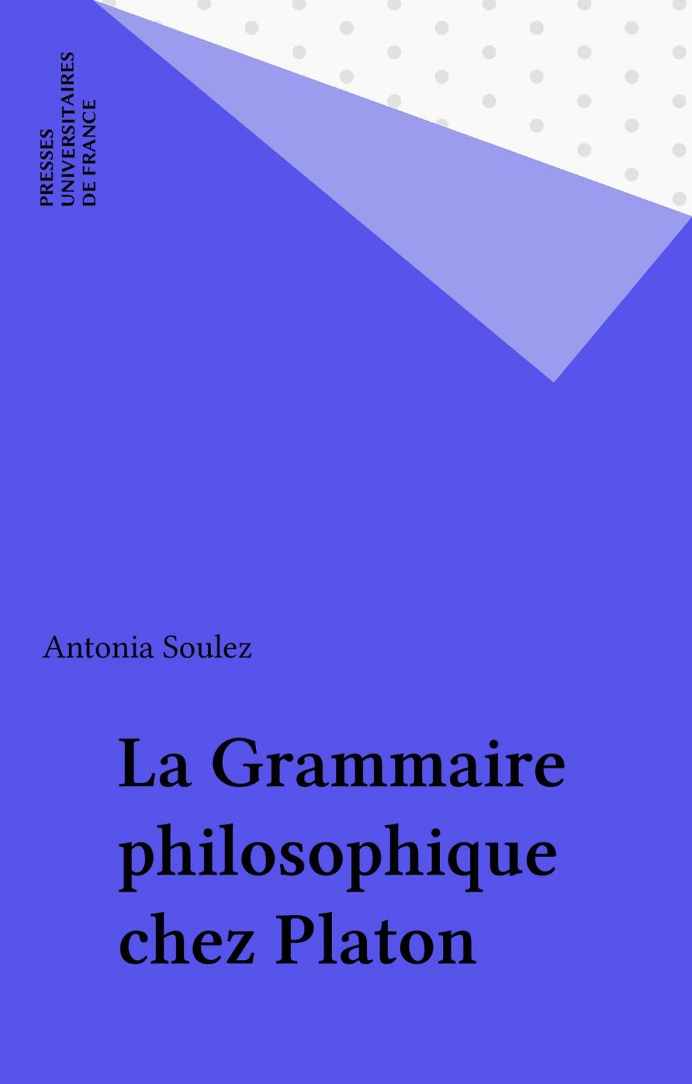 Big bigCover of La Grammaire philosophique chez Platon