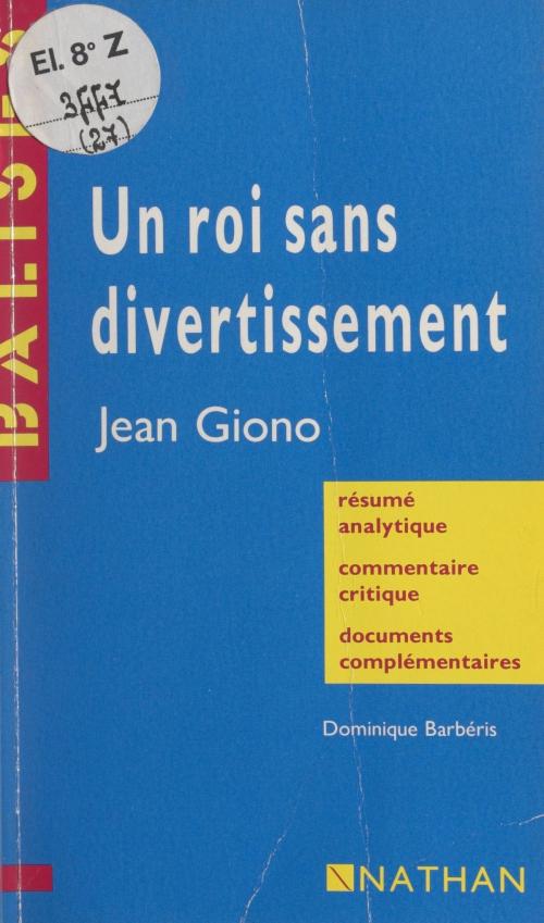 Cover of the book Un roi sans divertissement by Dominique Barbéris, FeniXX réédition numérique