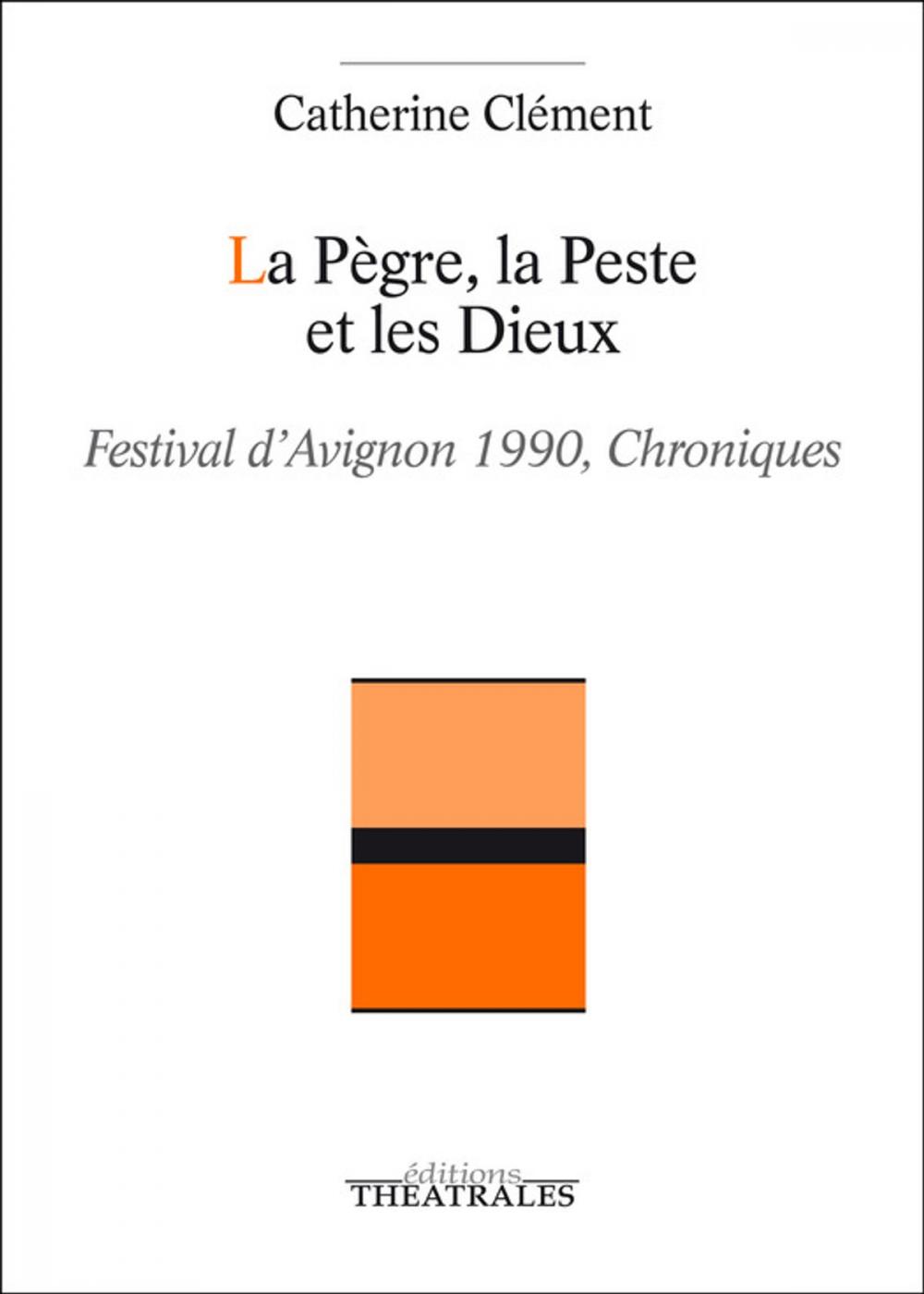 Big bigCover of La Pègre, la Peste et les Dieux