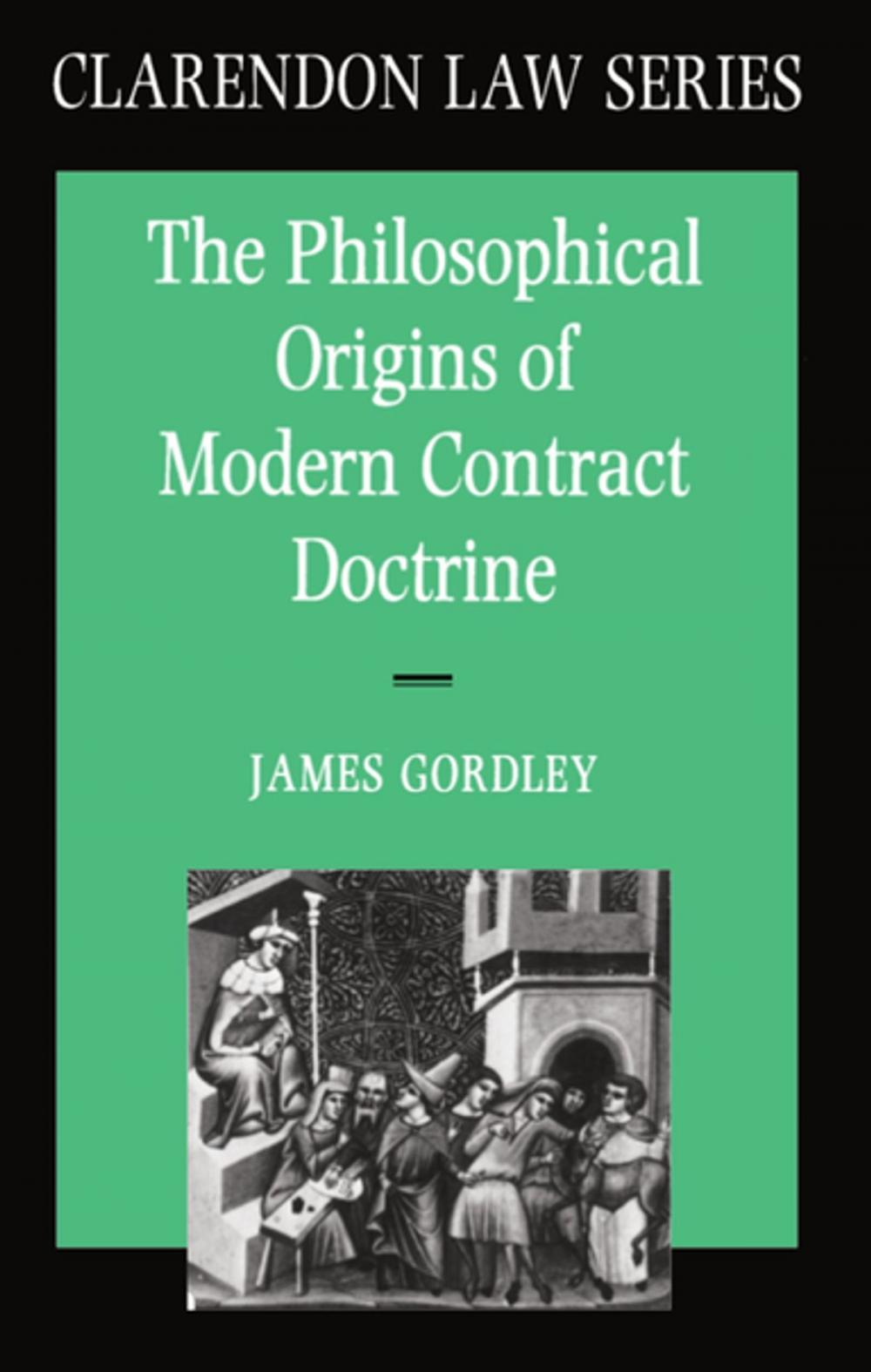 Big bigCover of The Philosophical Origins of Modern Contract Doctrine