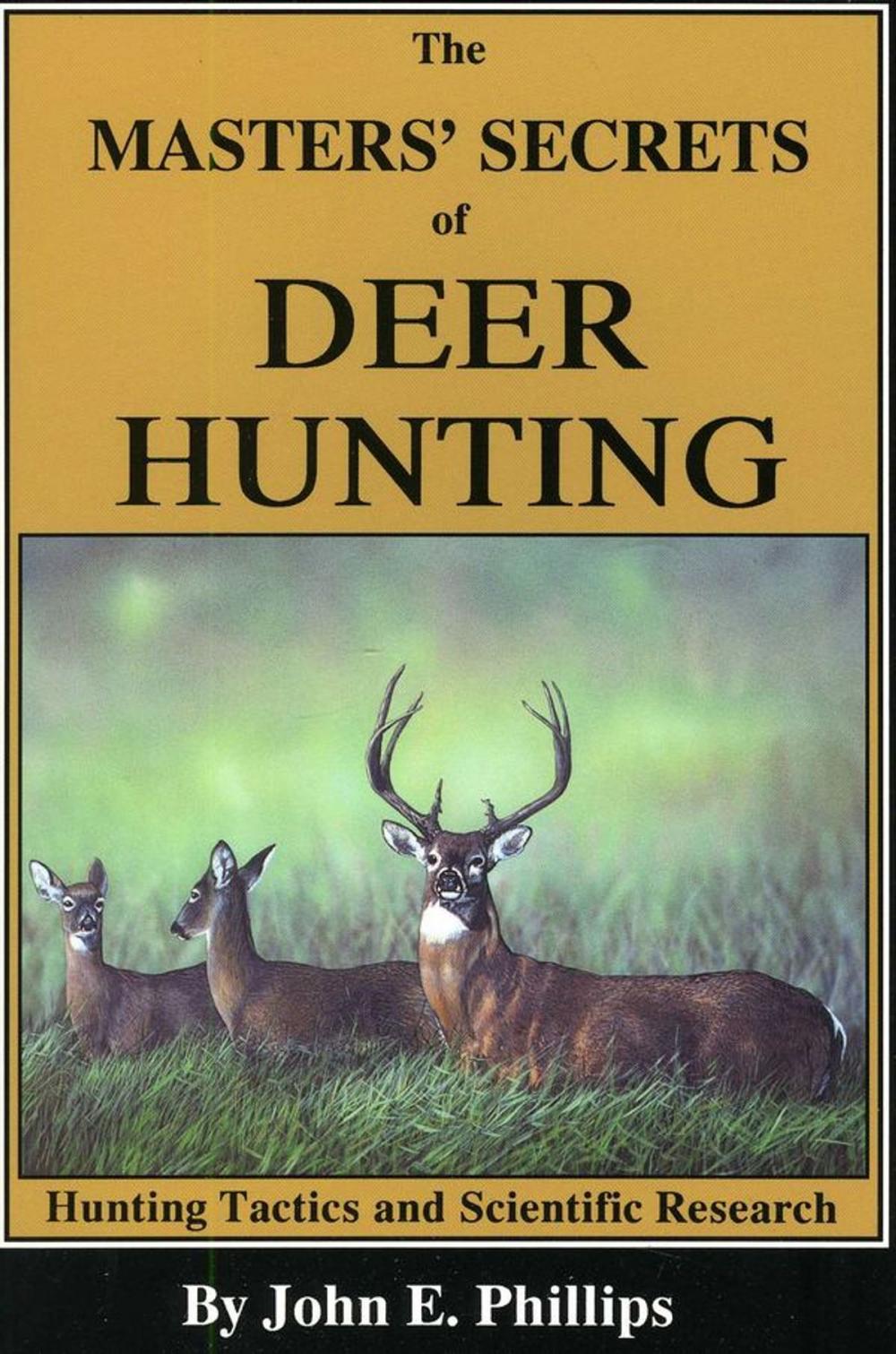 Big bigCover of The Masters' Secrets of Deer Hunting