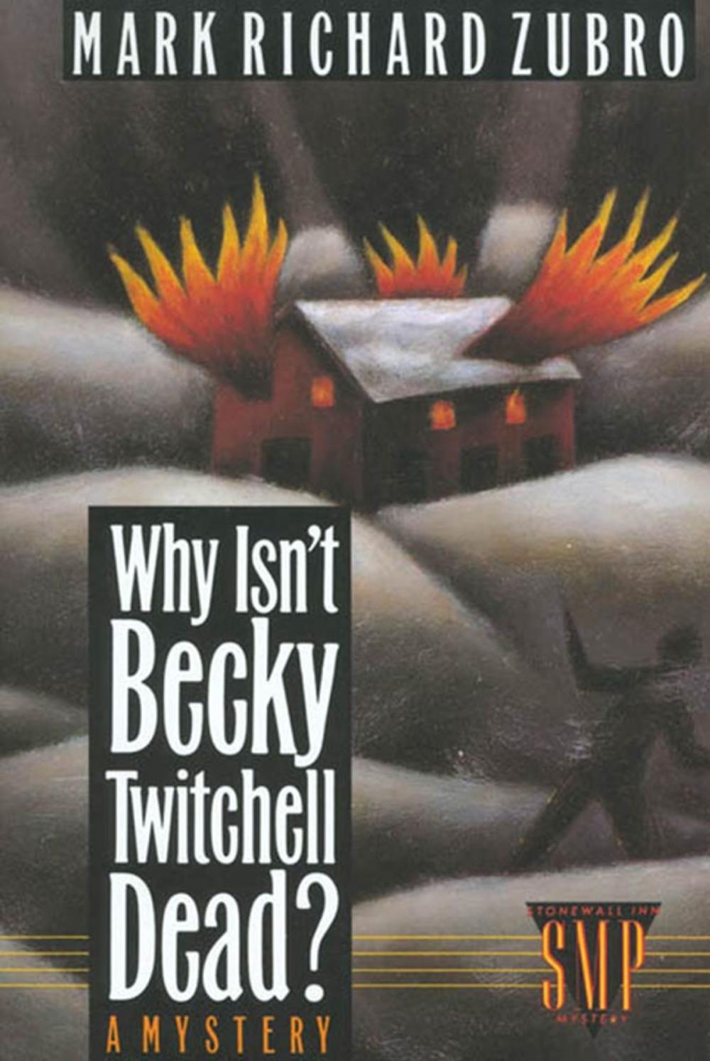 Big bigCover of Why Isn't Becky Twitchell Dead?