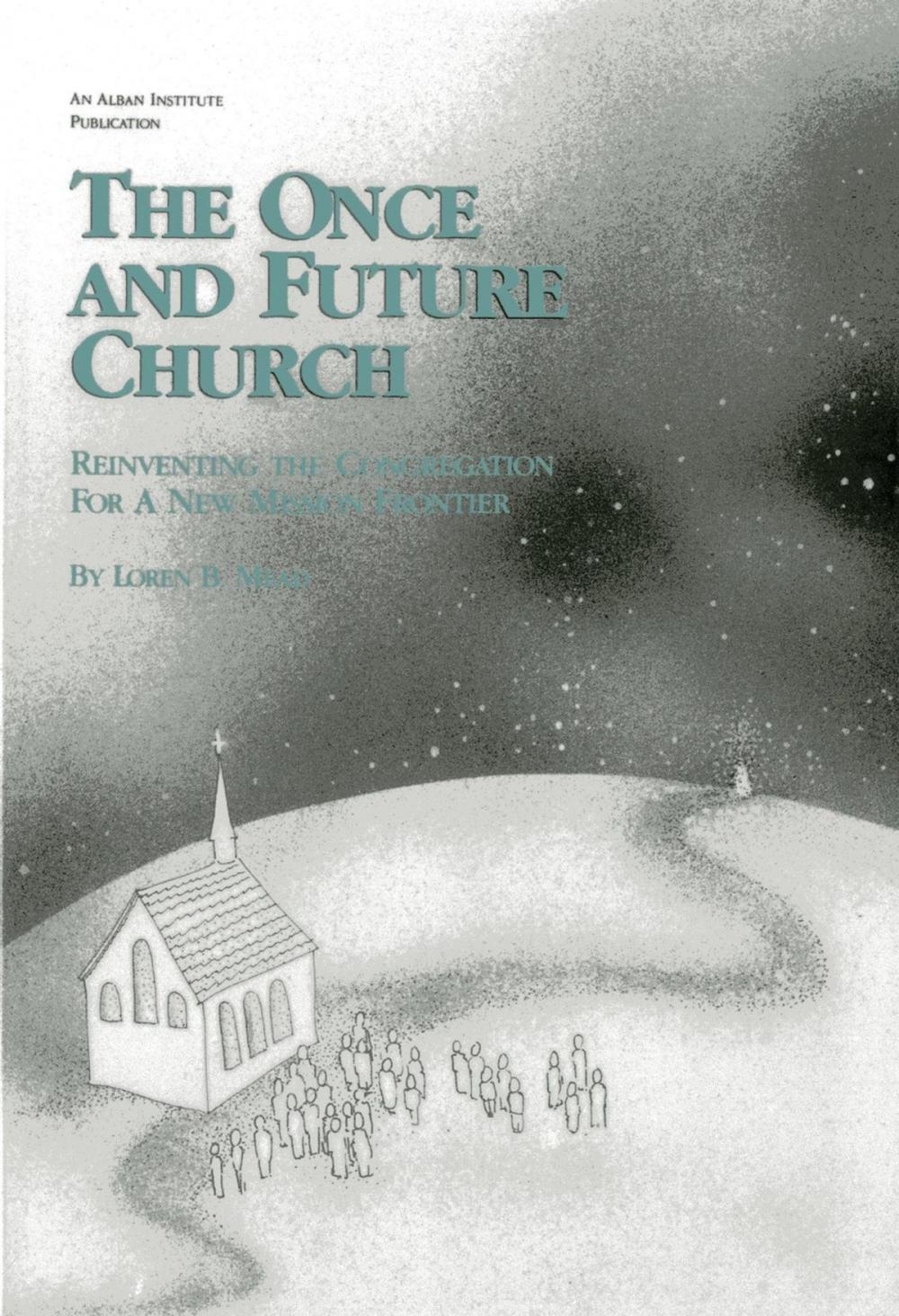Big bigCover of The Once and Future Church