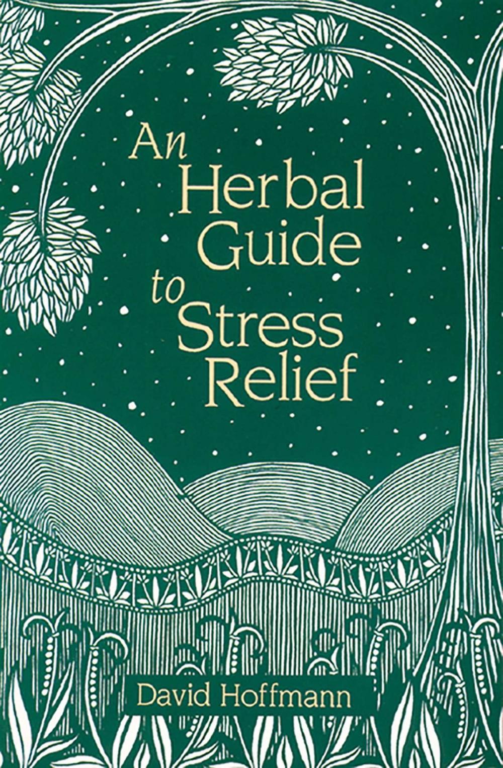 Big bigCover of An Herbal Guide to Stress Relief