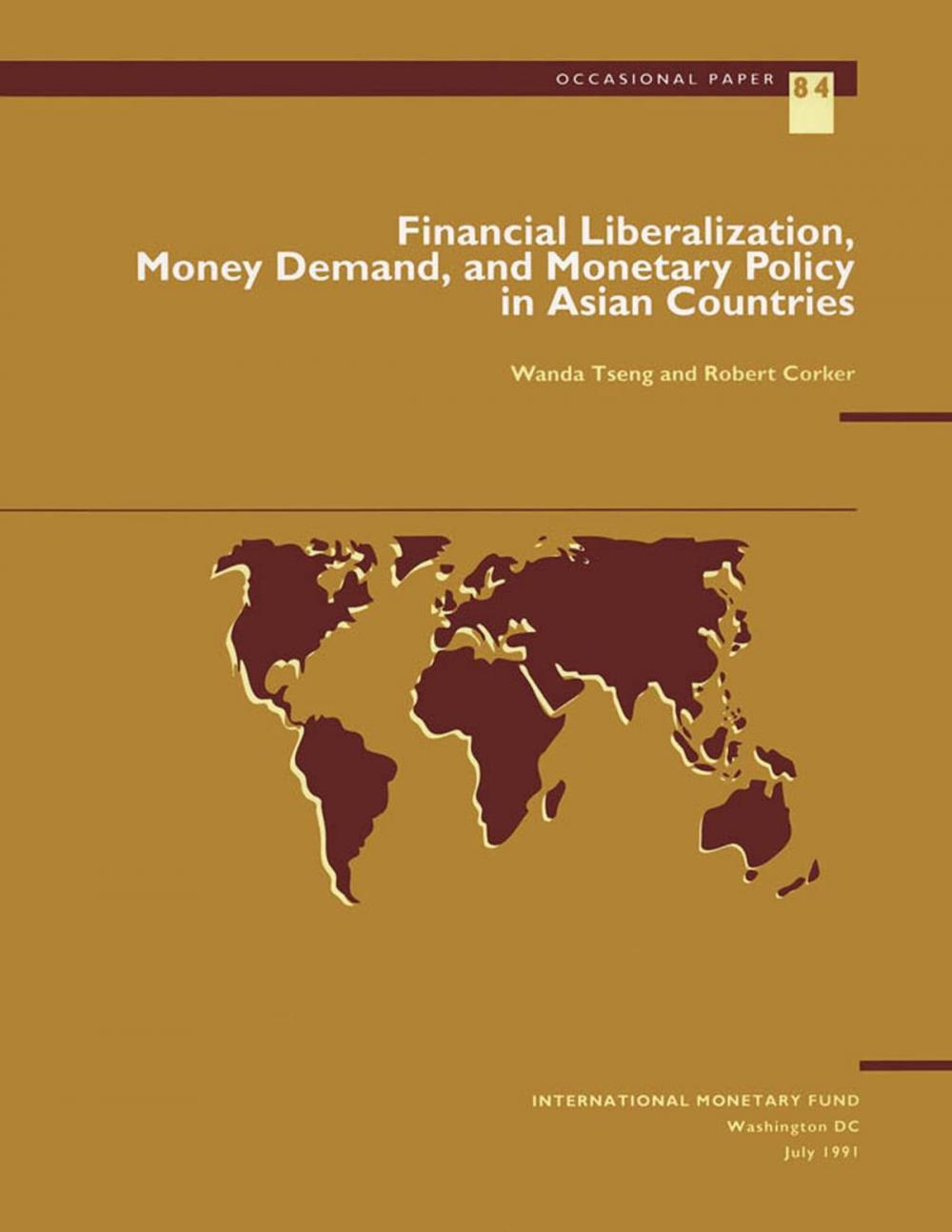 Big bigCover of Financial Liberalization, Money Demand, and Monetary Policy in Asian Countries