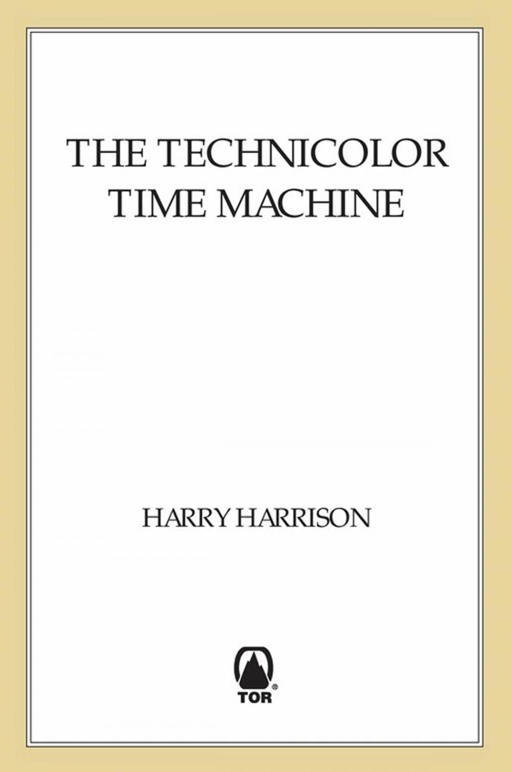 Big bigCover of The Technicolor Time Machine