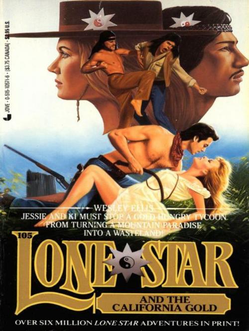 Cover of the book Lone Star 105/califor by Wesley Ellis, Penguin Publishing Group