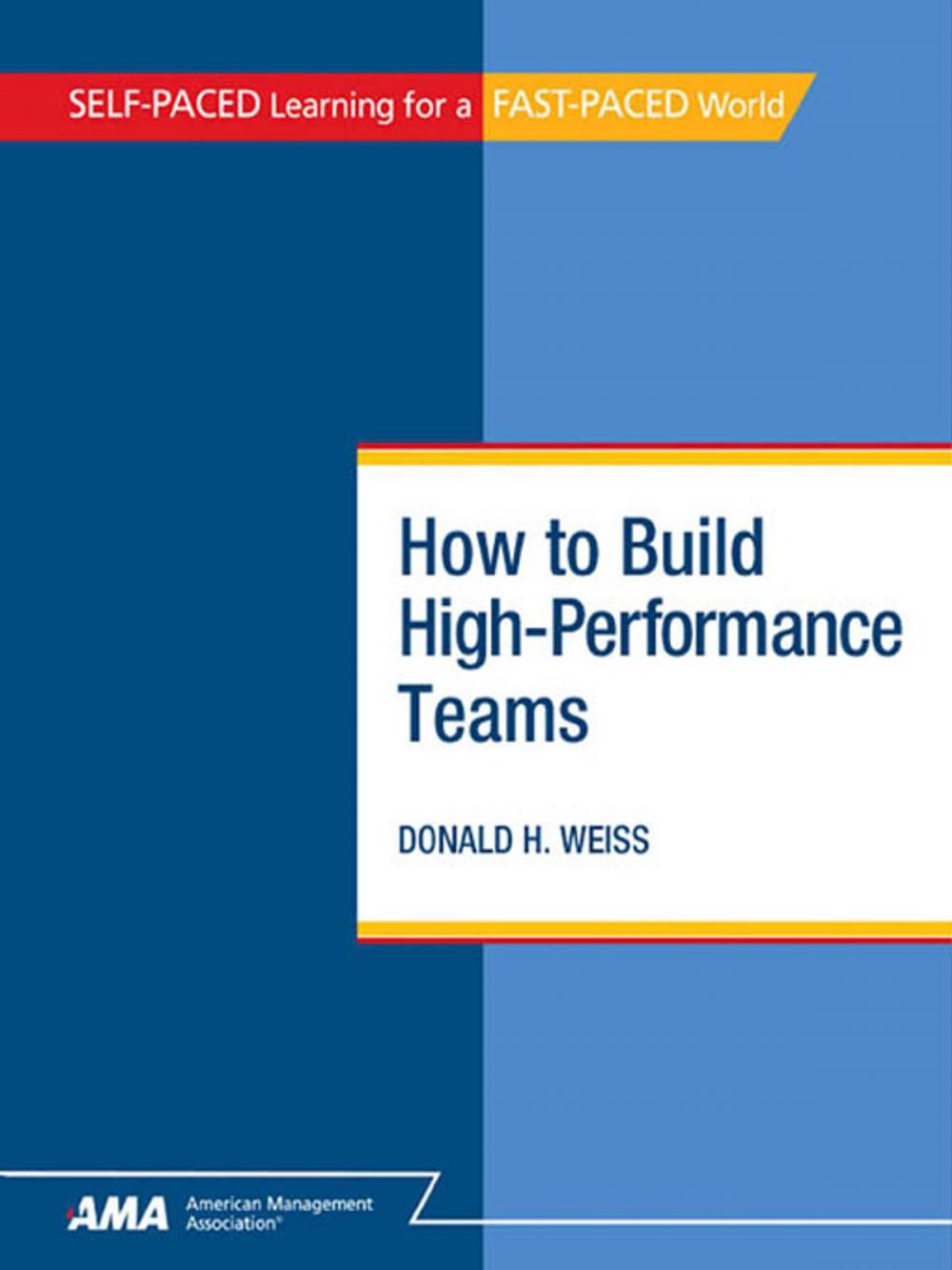 Big bigCover of How To Build High-Performance Teams: EBook Edition